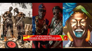 Le Rêve Africain / The African Dream - Le nom des 3 pépites du Rêve Africain 2018 !