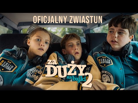 Za duzy na bajki 2'