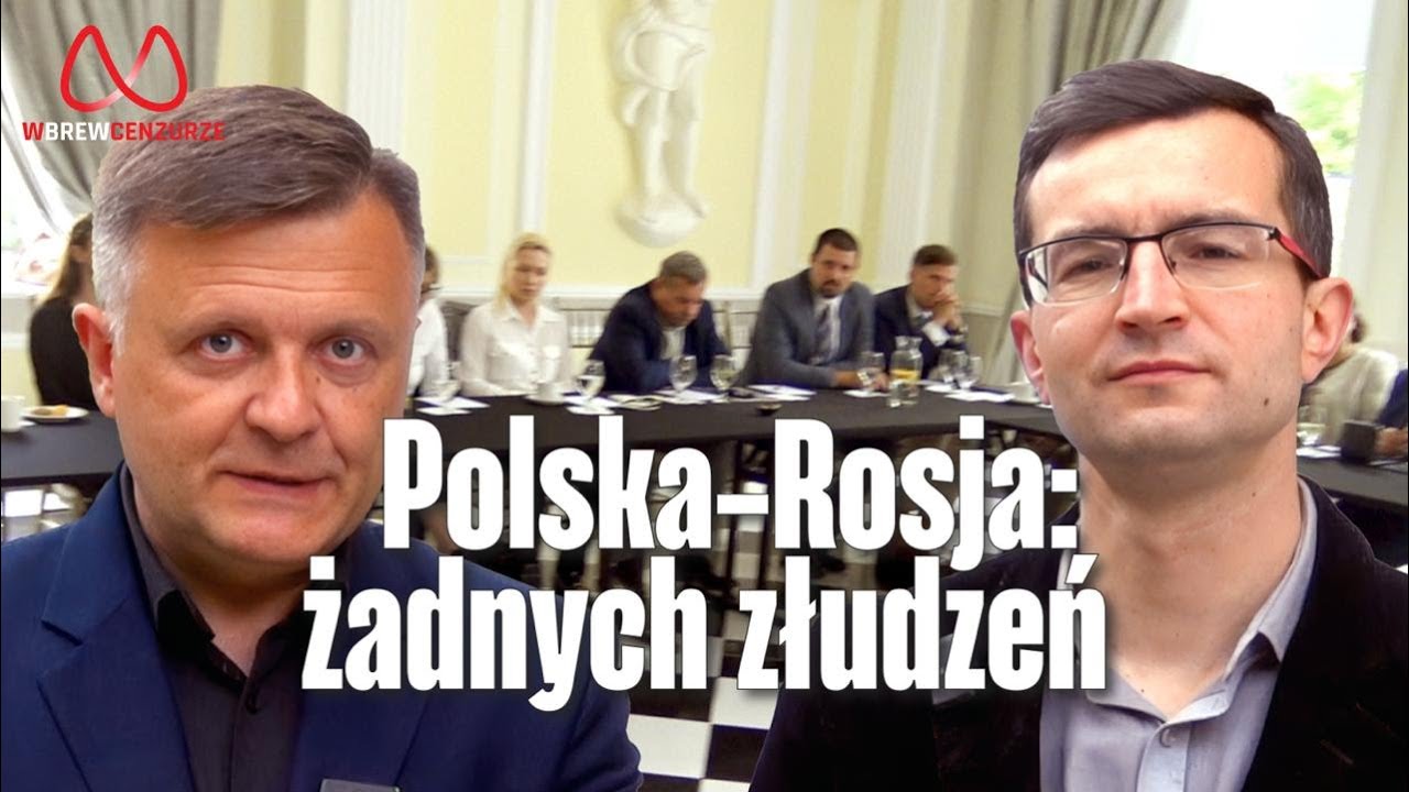 Polska-Rosja: żadnych złudzeń