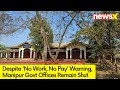 After No Work, No Pay Warning | Government Offices Remain Shut | NewsX