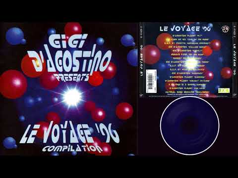 GIGI D'AGOSTINO presents Le Voyage'96 Compilation (REMASTERED)