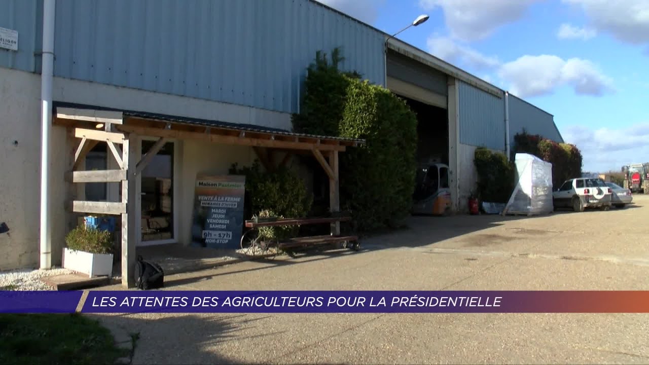 Yvelines | Les attentes des agriculteurs pour les présidentielles