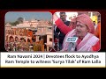 Ram Navami 2024 | Devotees flock to Ayodhya Ram Temple to witness ‘Surya Tilak’ of Ram Lalla | News9