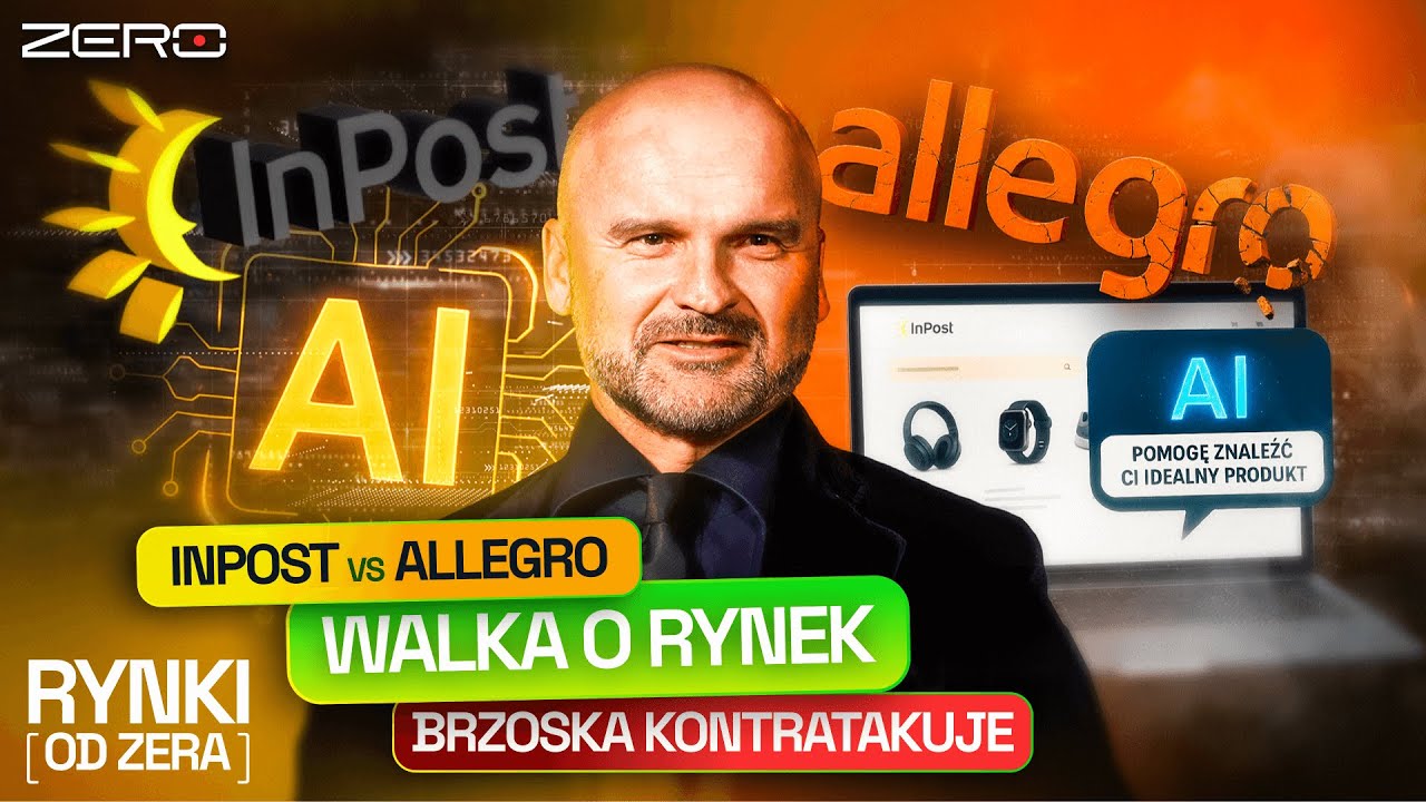 KONFLIKT NA LINII INPOST - ALLEGRO, GIGANCI SIĘGAJĄ PO AI | RYNKI OD ZERA
