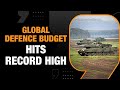 Global defence budget jumps to record high of $2440 Billion: SIPRI Report | News9