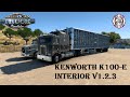 Kenworth K100-E + Interior v1.2.3 by Overfloater 1.41.x