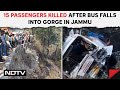 Jammu Bus Accident | 15 Passengers Killed, 30 Injured After Bus Falls Into Gorge In J&Ks Akhnoor