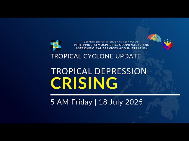 Press Briefing -Tropical Storm Crising at 5AM | July 18, 2025 - Friday