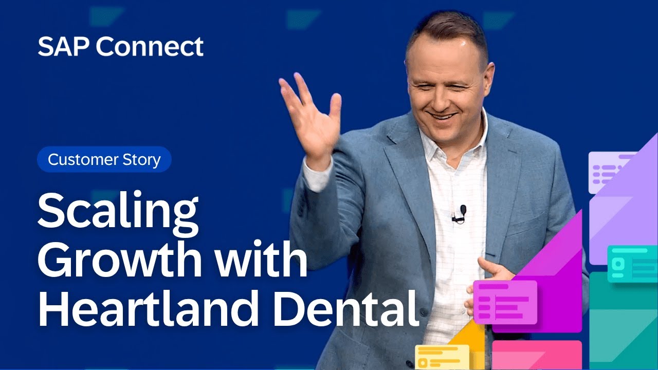Customer Spotlight: Scaling Growth with Heartland Dental & SAP | SAP Connect