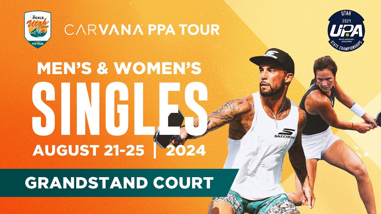 The Picklr Utah Open (Grandstand Court) - Men’s and Women’s Singles