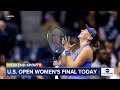 US Open womens final today  - 04:18 min - News - Video