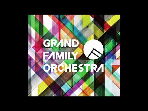GRAND FAMILY ORCHESTRA 「クジラ啼く」