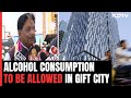 Why Gujarat, Dry State Since 1960, Will Allow Liquor In New Financial Hub