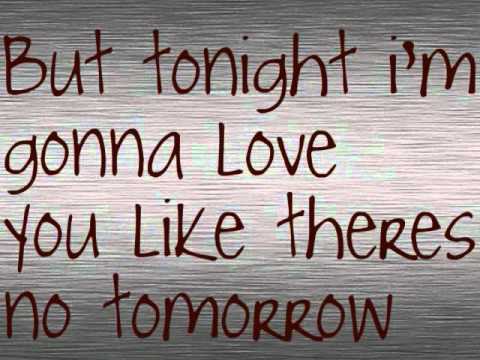 Tomorrow By: Chris Young with Lyrics!