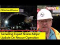 Expecting To See Results By 5 pm | Tunnelling Expert Shares Major Update | UKhand Rescue Op