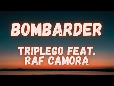 TripleGo feat. Raf Camora - Bombarder (lyrics)