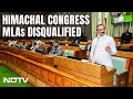 Himachal Political Crisis | HP Congress MLAs, Who Cross-Voted In Rajya Sabha Polls, Disqualified