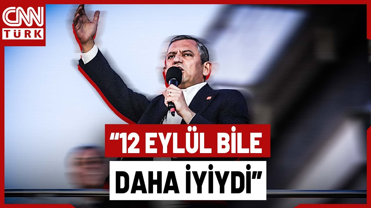 Özgür Özel 12 Eylül'ü Bugünle Kıyasladı! 12 Eylül İle Bugünün Alakası Ne?