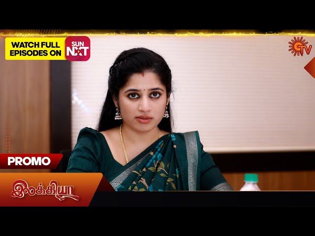 Next Week in Ilakkiya - Promo | 14 July 2025 | Tamil Serial | Sun TV