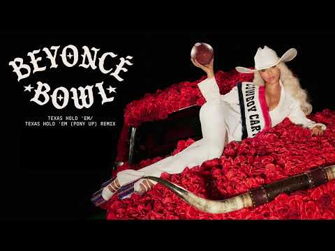 Beyoncé - TEXAS HOLD 'EM/TEXAS HOLD 'EM (PONY UP) REMIX - Beyoncé Bowl Live (Visualizer)