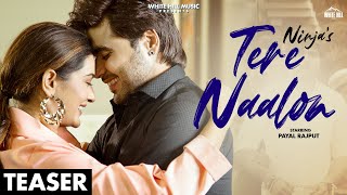 Tere Naalon Ninja Ft Payal Rajput Latest Punjabi Video Tere Naalon Ninja Ft Payal Rajput Download