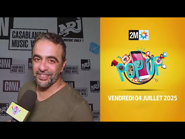 Pop Up : Vendredi 04 Juillet 2025