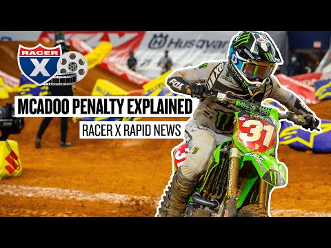 Why Cameron McAdoo & Jason Anderson were penalized - Racer X Rapid News