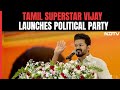 Tamil Superstar Vijay Launches Political Party