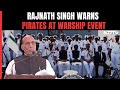 Rajnath Singhs Big Warning For Pirates At Warship Event: Wont Be Tolerated