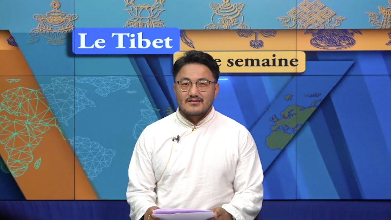 Tibet This Week-French :Le Tibet cette semaine - 12 April 2024