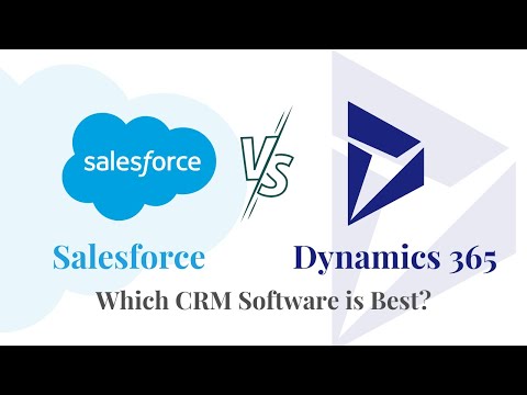 Which CRM software is best Dynamics 365 or Salesforce?