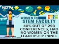 Big Gender Gap In Indias STEM Faculty: Report