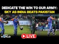India Win LIVE: Indias Massive Win Against Pakistan | Asia Cup 2025 | Suryakumar Yadav