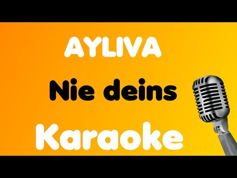 AYLIVA • Nie deins • Karaoke