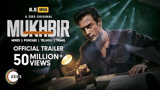 Mukhbir - The Story of a Spy ZEE5 Hindi Web Series Trailer