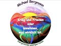 Krieg und Frieden oder annehmen, was wirklich ist. (Hören)