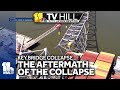11 TV Hill: The aftermath of the collapse of the Key Bridge