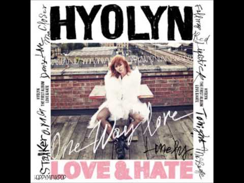 HyoLyn (Sistar)- One Way Love (Full Audio/MP3 DL)