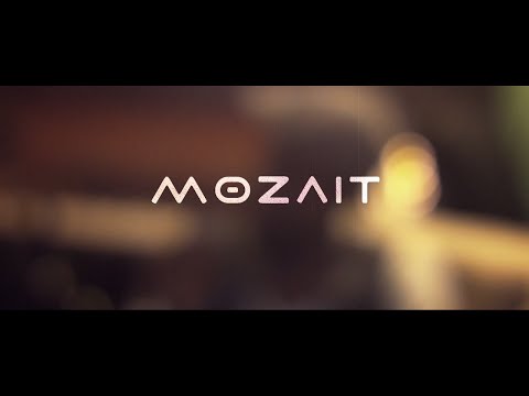 MOZAIT - Come With Me
