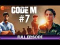 Code M - Full Episode 7 - Thriller Web Series In Hindi - Jennifer Winget - Zee Telugu