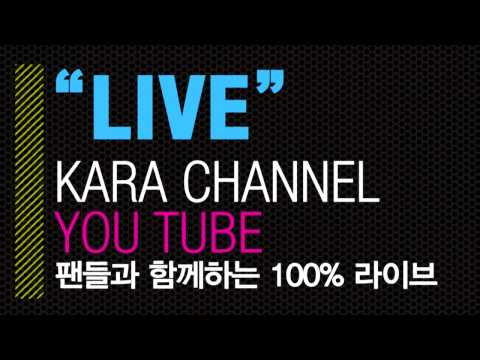 KARA Live On YouTube Channel!
