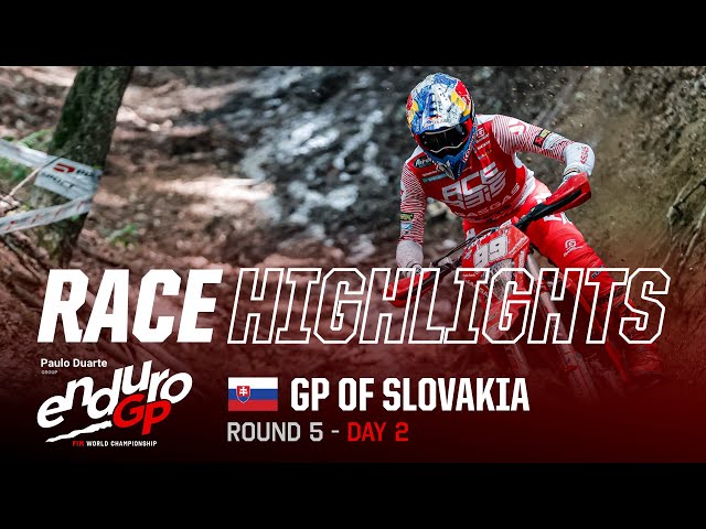 2023 Paulo Duarte FIM EnduroGP World Championship Rnd5 GP of Slovakia: D2 Highlights