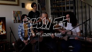 Jack Kays - Blow It (In My Living Room)