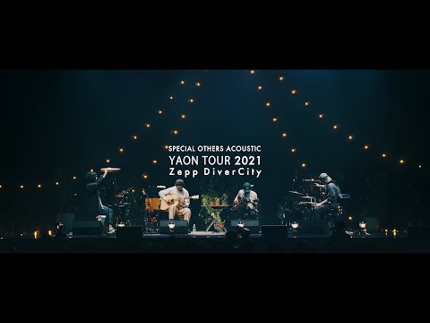 SPECIAL OTHERS ACOUSTIC - LIVE 2021 Zepp DiverCity ダイジェスト