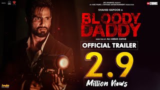 Bloody Daddy (2023) Hindi Movie Trailer Video HD