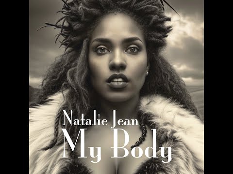 Natalie Jean - My Body