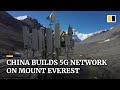China builds world’s highest 5G network station on Mount Everest
