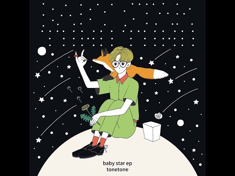 tonetone『baby star ep』全曲トレーラー