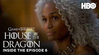 House of the Dragon | S1 EP6: Inside the Episode (HBO)