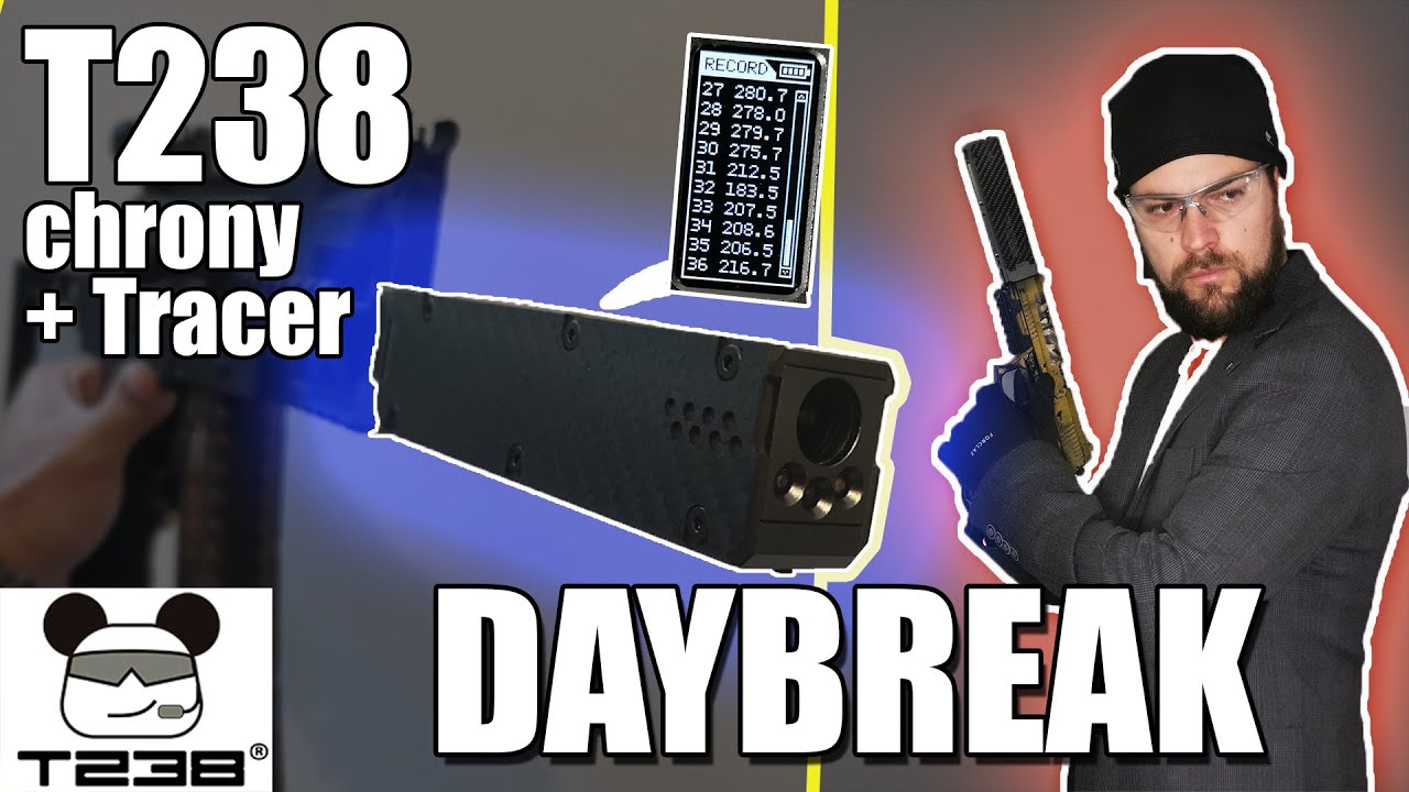 T238 Tracer + CHRONY / Daybreak / Review FR